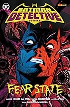 Batman - Detective Comics: Bd. 2 (3. Serie): Fear State