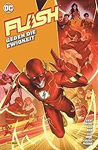 Flash: Bd. 6 (3. Serie): Gegen die Ewigkeit