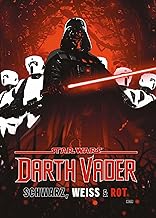 Star Wars Comics: Darth Vader - Schwarz, Weiss & Rot Deluxe