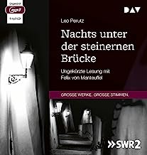Nachts unter der steinernen Brücke: Ungekürzte Lesung mit Felix von Manteuffel (1 mp3-CD)