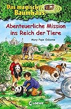 Das magische Baumhaus - Abenteuerliche Mission ins Reich der Tiere: Mit Hörbuch-CD Pandas in großer Gefahr