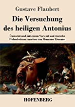 Die Versuchung des heiligen Antonius: Übersetzt und mit einem Vorwort und vierzehn Holzschnitten versehen von Hermann Lismann