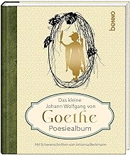 Das kleine Johann Wolfgang von Goethe Poesiealbum: Mit Scherenschnitten von Johanna Beckmann