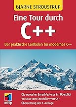 Eine Tour durch C++: Der praktische Leitfaden für modernes C++.Übersetzung der 3. Auflage