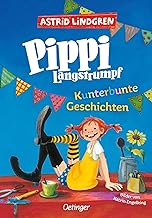 Pippi Langstrumpf. Kunterbunte Geschichten