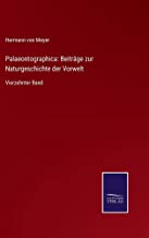 Palaeontographica: Beiträge zur Naturgeschichte der Vorwelt: Vierzehnter Band