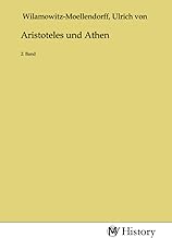 Aristoteles und Athen: 2. Band