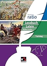 Lesebuch Latein - Training Mittelstufe 1: Die Klassiker der lateinischen Schullektüre