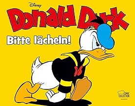 Donald Duck - Bitte lächeln!: Comicstrips