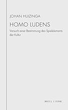 Homo ludens: Versuch einer Bestimmung des Spielelements der Kultur. Mit der Rektoratsrede von 1933 