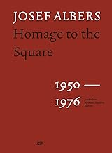 Josef Albers - Homage to the Square: 1950-1976