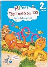 Fit fürs Rechnen bis 100 2. Klasse. Mein Übungsheft / Fit für die Schule / Mit separatem Lösungsteil / An den Lehrplänen orientiert, von Lehkräften empfohlen