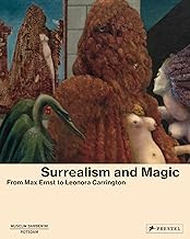 Surrealism and Magic: Enchanted Modernity