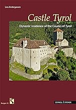 Castle Tyrol: Dynastic Residence of Thje Counts of Tyrol