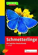 Ulmer Naturführer Schmetterlinge: Die Tagfalter Deutschlands