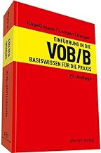 Einführung in die VOB / B: Basiswissen für die Praxis