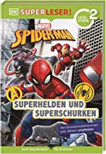 SUPERLESER! MARVEL Spider-Man Superhelden und Superschurken: 2. Lesestufe Sach-Geschichten für Erstleser