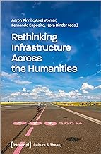 Rethinking Infrastructure Across the Humanities: 290
