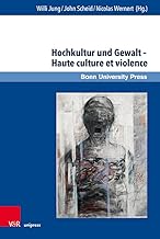 Hochkultur und Gewalt: Band 012