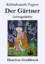 Der Gärtner (Großdruck): Liebesgedichte