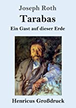 Tarabas (Großdruck): Ein Gast auf dieser Erde