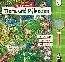 Mein Lupenbuch Tiere und Pflanzen: Ab 4 Jahren | Spielerisches Lernen und Entdecken