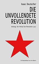 Die unvollendete Revolution: Anhang: Der Verlauf der Revolution 1917