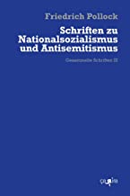 Schriften zu Nationalsozialismus und Antisemitismus: Gesammelte Schriften 3