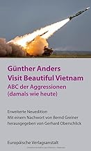 Visit beautiful Vietnam: ABC der Aggressionen (damals und heute)