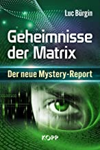 Geheimnisse der Matrix: Der neue Mystery-Report