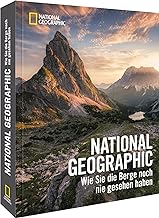NATIONAL GEOGRAPHIC: Wie Sie die Berge noch nie gesehen haben