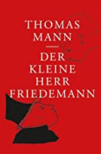 Der kleine Herr Friedemann: Mit Zeichnungen und vier Original-Lithographien von Siegfried Kaden: 43