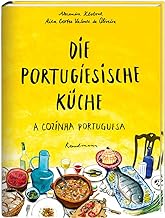 Die Portugiesische Küche. A Cozinha Portuguesa
