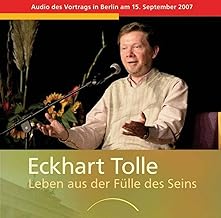 Leben aus der Fülle des Seins - Doppel-CD: Vortrag in Berlin am 15. September 2007