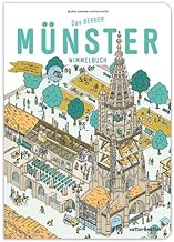 Das Berner Münster Wimmelbuch: Eine Stadt & ihre Kirche im Wandel der Zeit