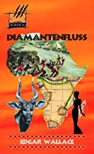 Diamantenfluss: Die Afrika-Romane 3