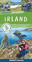 Naturzeit mit Kindern: Irland: 65 Wander- und Entdeckertouren an der irischen Westküste