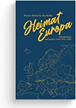 Heimat Europa: Reiseberichte und andere Texte 1931-1942