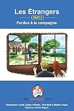 Les Étrangers - PART 3 - Perdus à la campagne: French Sentence Builder - Readers