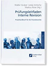 Prüfungsleitfaden Interne Revision: Praxishandbuch für die Finanzbranche