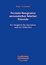 Formale Kongruenz semantischer falscher Freunde: Ein Vergleich des Deutschen und des Türkischen: 126