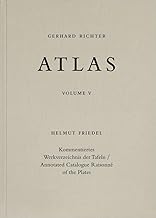 Gerhard Richter. Atlas. Vol. 5: Commentary Volume