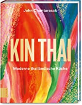 Kin Thai: Moderne thailändische Küche