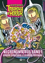 The Simpsons: Treehouse of Horror Necronomnibus. Band 1: Grusel-Spektakel & Glibber-Tentakel