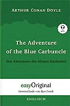 The Adventure of the Blue Carbuncle / Das Abenteuer des blauen Karfunkel (Buch + Audio-CD) - Lesemethode von Ilya Frank - Zweisprachige Ausgabe ... Lesen lernen, auffrischen und perfektionieren