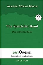 The Speckled Band / Das gefleckte Band (Buch + Audio-CD) - Lesemethode von Ilya Frank - Zweisprachige Ausgabe Englisch-Deutsch: Ungekürzter ... Lesen lernen, auffrischen und perfektionieren