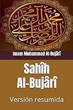 Sahîh Al-Bujârî: Versión Resumida