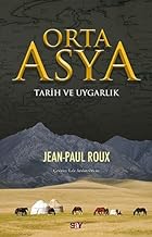 Orta Asya: Tarih ve Uygarlık
