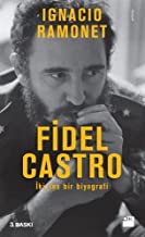 Fidel Castro: Iki Ses Bir Biyografi: İki Ses Bir Biyografi