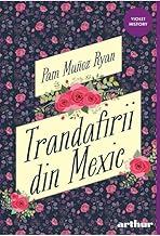 Trandafirii Din Mexic (Pb)